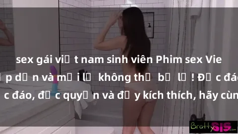 sex gái việt nam sinh viên Phim sex Vietsub: Trải nghiệm hấp dẫn và mới lạ không thể bỏ lỡ! Độc đáo, độc quyền và đầy kích thích, hãy cùng khám phá ngay!